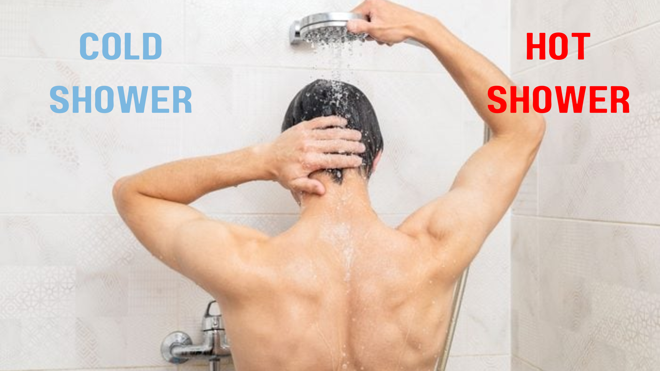 Cold Showers vs. Hot Showers: Which One Is Better?