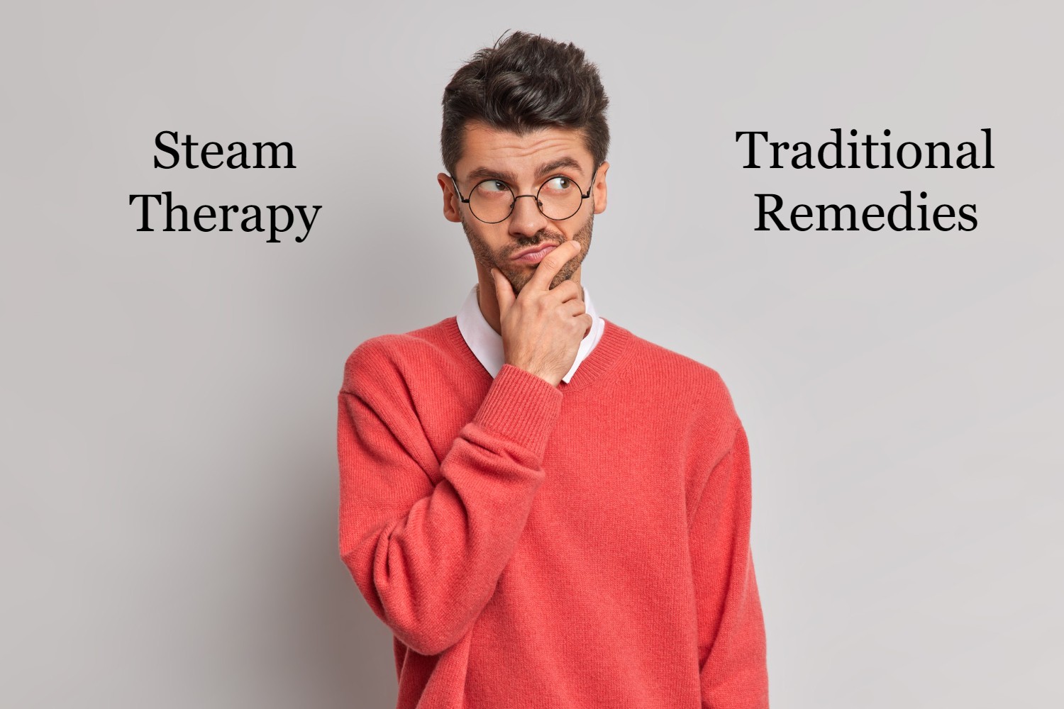 Steam Therapy vs. Traditional Remedies: Which is Right for You? 